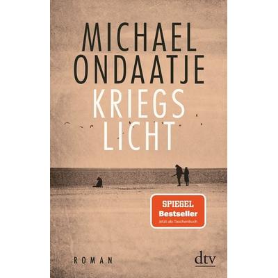 Kriegslicht, Taschenbuch von Michael Ondaatje, dtv