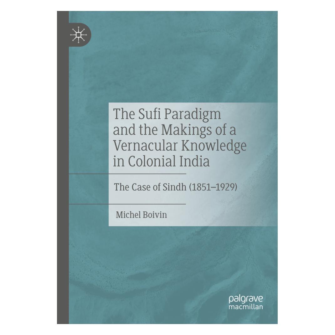 Springer The Sufi Paradigm and the Makings of a Vernacular Knowledge in Colonial India (Englisch, Softcover, Michel Boivin) (56193398)