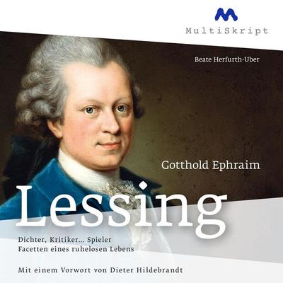 Gotthold Ephraim Lessing. Dichter, Kritiker... Spieler - Beate Herfurth-Uber, Audio, 4057664210777