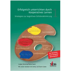 Erfolgreich unterrichten durch Koopertives Lernen Bd.1, Schulbücher von Ludger Brüning, Tobias Saum
