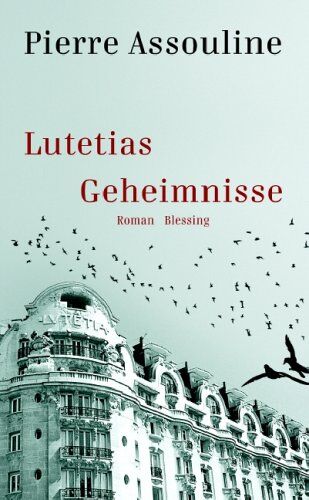 Pierre Assouline - Lutetias Geheimnisse - Preis vom 19.10.2026 19:33:35 h