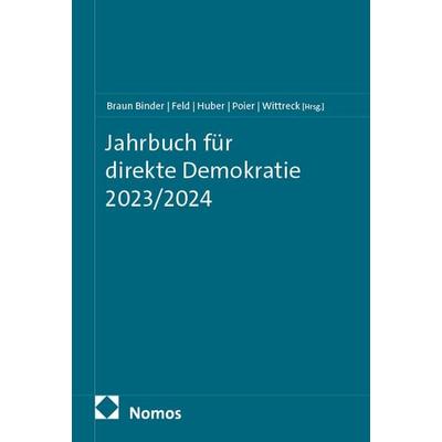 Jahrbuch für direkte Demokratie 2023/2024, Taschenbuch von , Nomos, 978-3-7560-3395-9