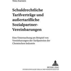 Schuldrechtliche Tarifverträge und aussertarifliche Sozialpartner-Vereinbarungen, Fachbücher von Timo Karsten