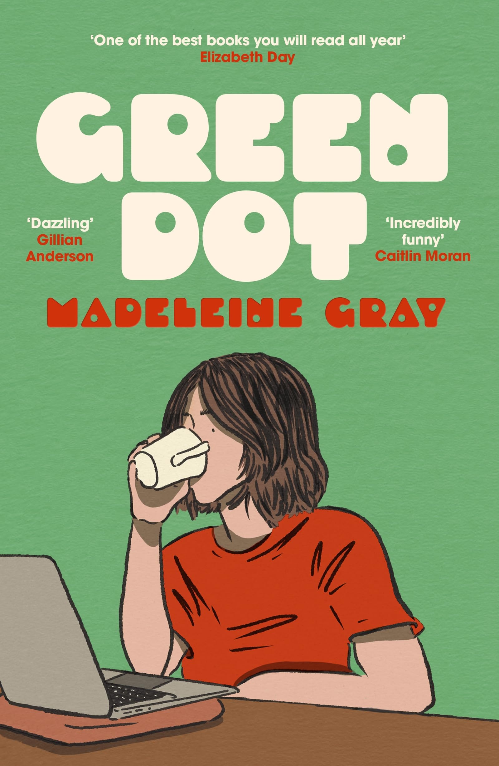 Madeleine Gray - Green Dot: A laugh-out-loud funny and brutally relatable debut novel - Preis vom 06.10.2026 07:26:00 h