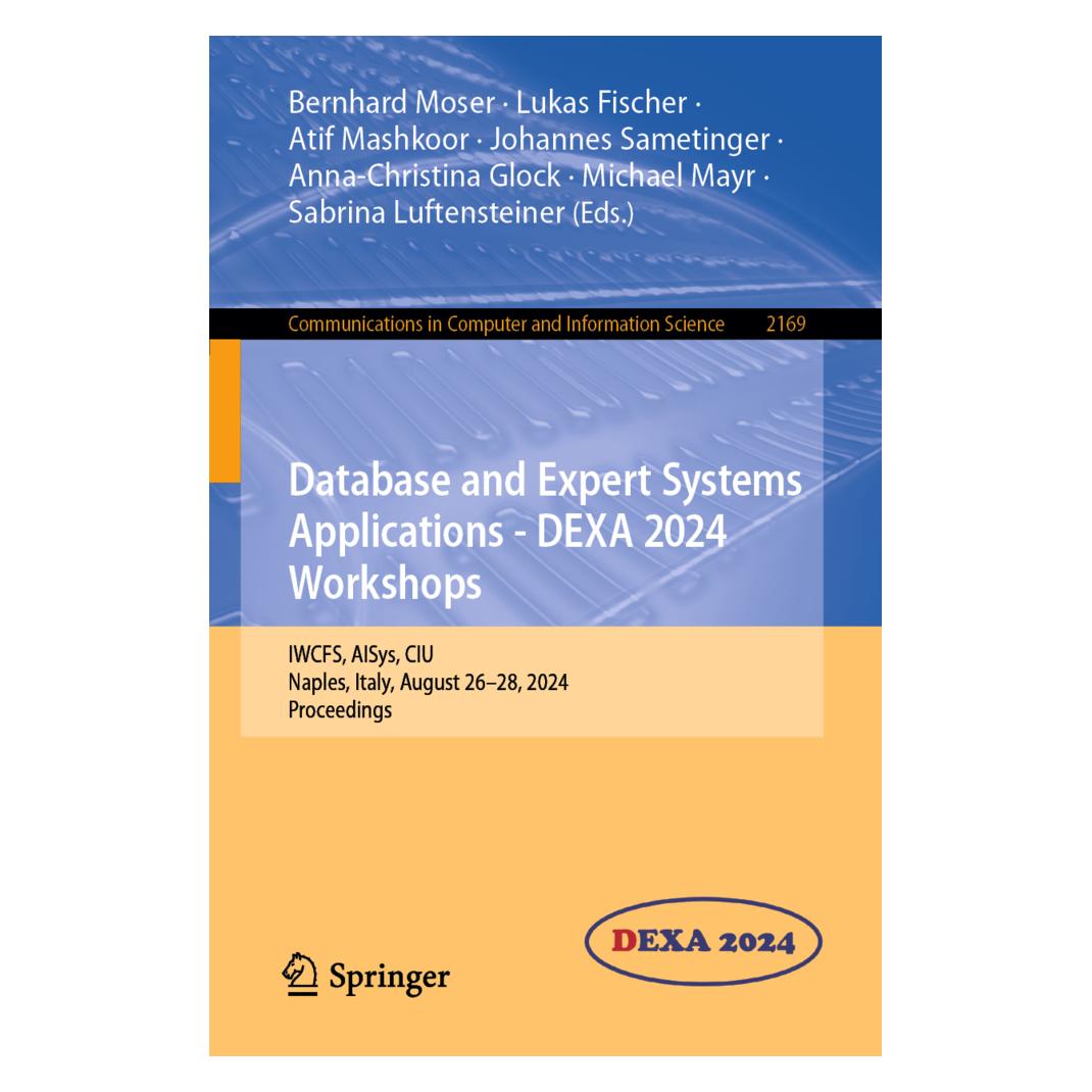 Springer Database and Expert Systems Applications - DEXA 2024 Workshops (Englisch, Softcover, Anna-Christina Glock, Atif Mashkoor, Bernhard Moser, Johannes Sametinger, Lukas Fischer, Michael Mayr, Sabrina Luftensteiner) (57093666)