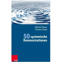 50 systemische Demonstrationen, Fachbücher von Manfred Schwarz