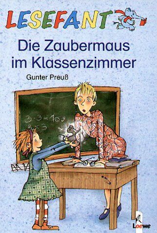 Gunter Preuß - Lesefant. Die Zaubermaus im Klassenzimmer - Preis vom 17.10.2026 19:25:27 h