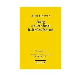 Zwang als Grundübel in der Gesellschaft, Fachbücher
