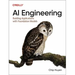 AI Engineering, Fachbücher von Chip Huyen