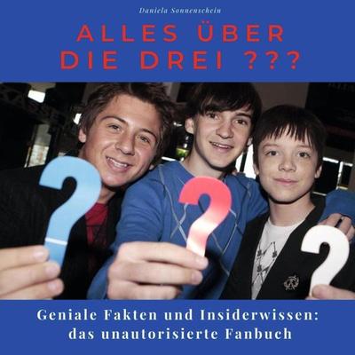 Alles über die drei ???, Taschenbuch von Daniela Sonnenschein, 27amigos, 978-3-7505-1386-0