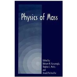 Physics of Mass, Fachbücher von Arnold Perlmutter, L Mintz Stephan