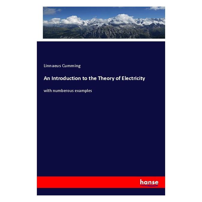 Hansebooks An Introduction to the Theory of Electricity (Englisch, Softcover, Linnaeus Cumming) (56124660)