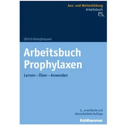 Arbeitsbuch Prophylaxen, Fachbücher von Ulrich Kamphausen