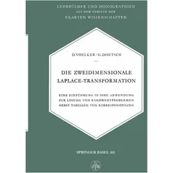 Die Zweidimensionale Laplace-Transformation, Fachbücher von Doetsch, D. Voelker