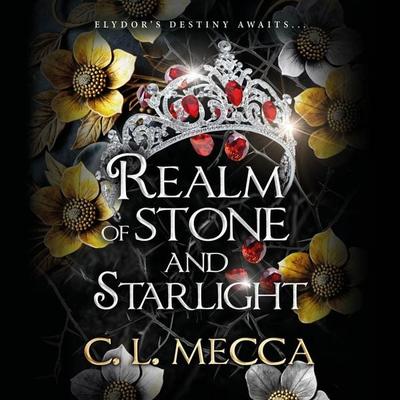 Realm of Stone and Starlight - C.L. Mecca, Audio, 9781836563136