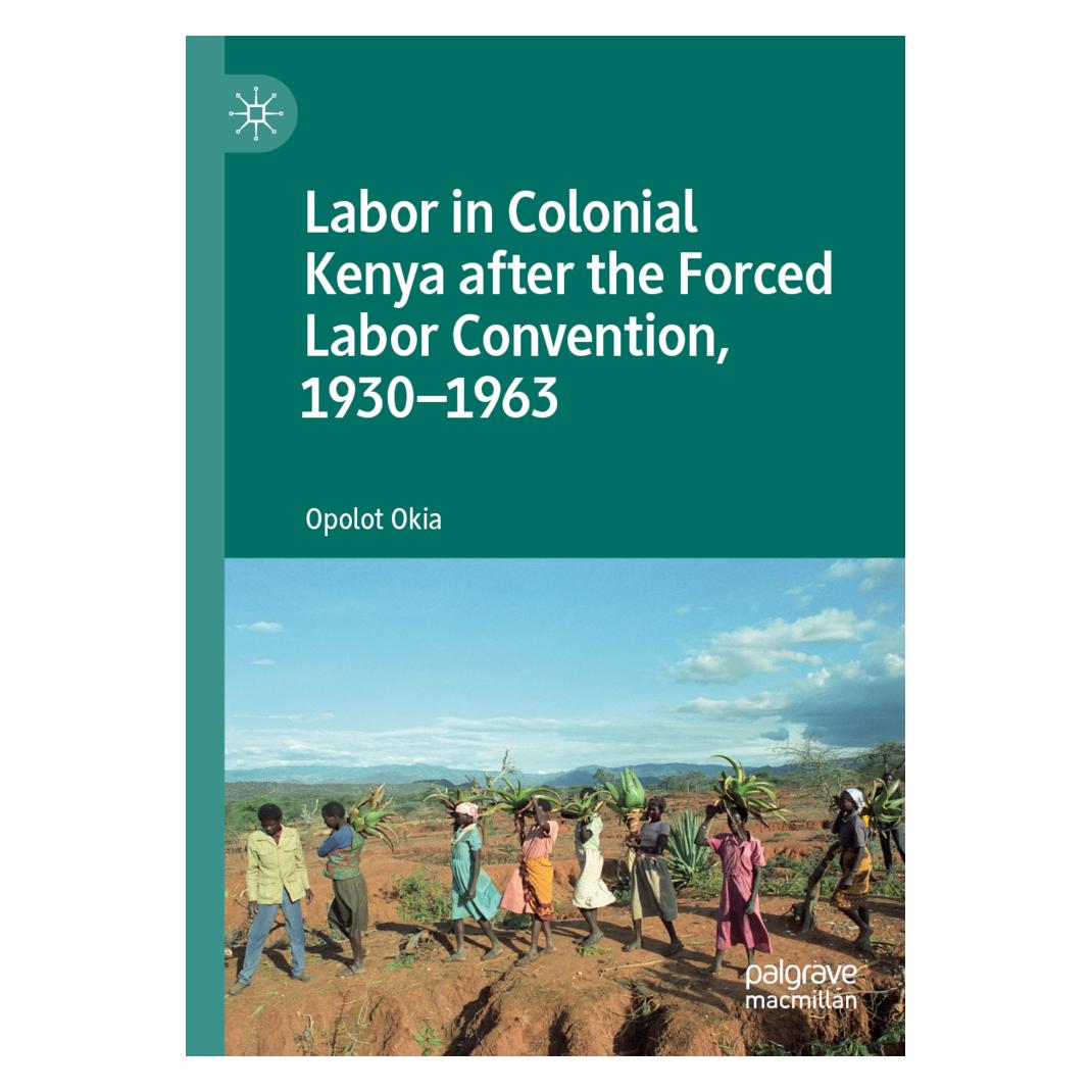 Springer Labor in Colonial Kenya after the Forced Labor Convention, 1930-1963 (Englisch, Softcover, Opolot Okia) (56160487)