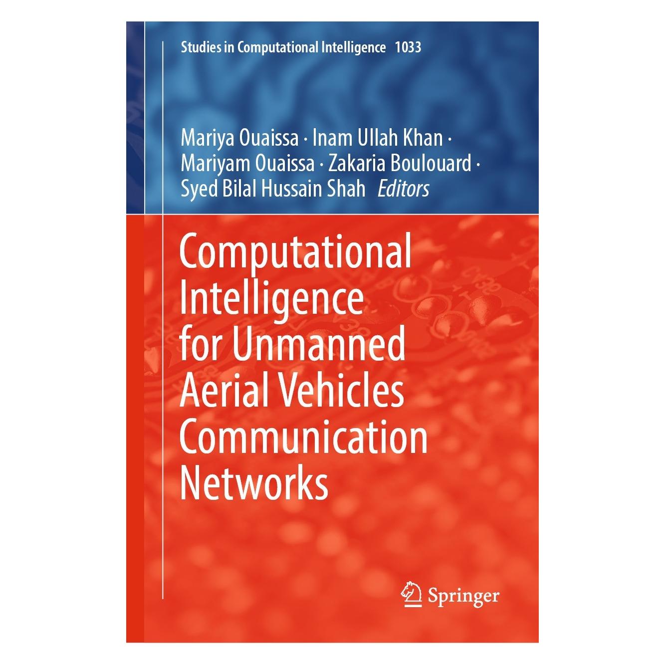 Springer Computational Intelligence for Unmanned Aerial Vehicles Communication Networks (9783030971120)
