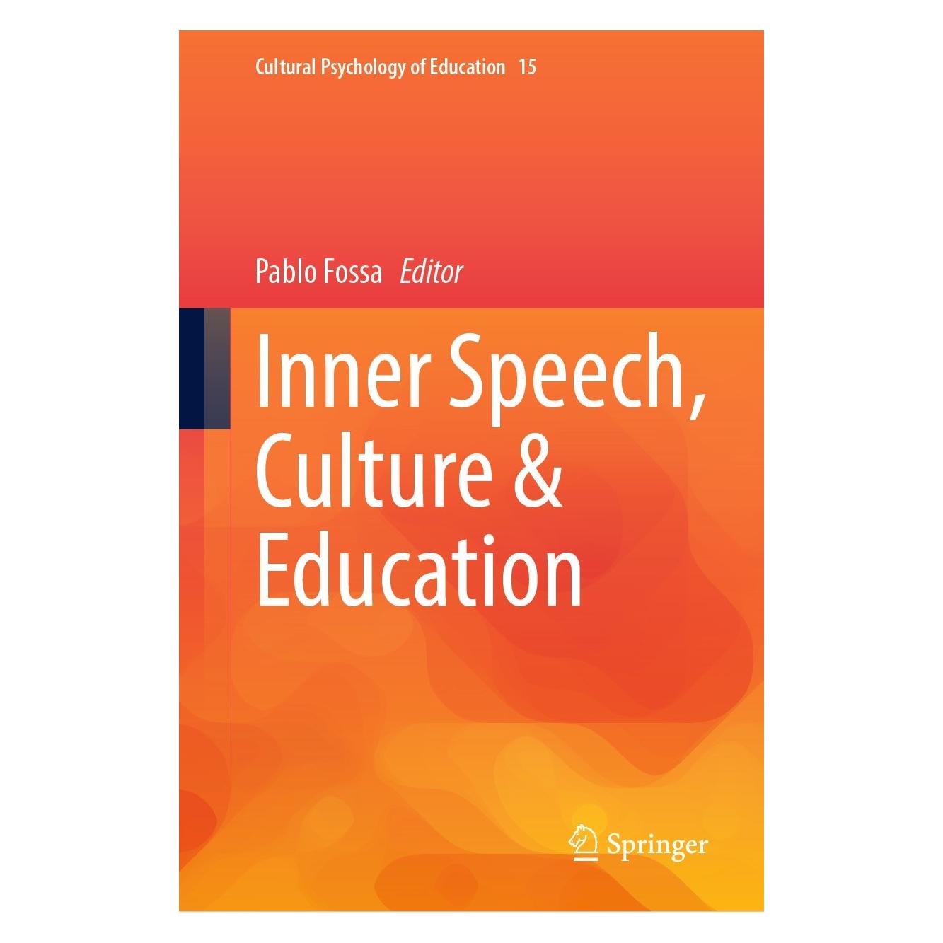 Springer Inner Speech, Culture & Education (Englisch, Hardcover, Pablo Fossa) (9783031142116)