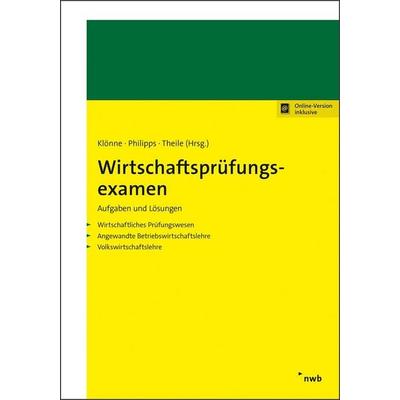 Wirtschaftsprüfungsexamen, Set von Holger Philipps,Henner Klönne,Carsten Theile, Nwb Verlag, 978-3-482-68481-4