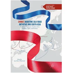 China's Maritime Silk Road Initiative and South Asia, Fachbücher von Jean-Marc F. Blanchard
