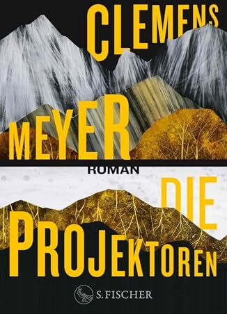 Clemens Meyer - Die Projektoren: Roman Nominiert für den Deutschen Buchpreis und den Bayerischen Buchpreis 2024 - Preis vom 17.10.2026 19:25:27 h