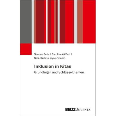 Inklusion in Kitas, Taschenbuch von Simone Seitz,Caroline Ali-Tani,Nina-Kathrin Joyce-Finnern, Juventa Verlag ein Imprint der Beltz Verlagsgruppe GmbH