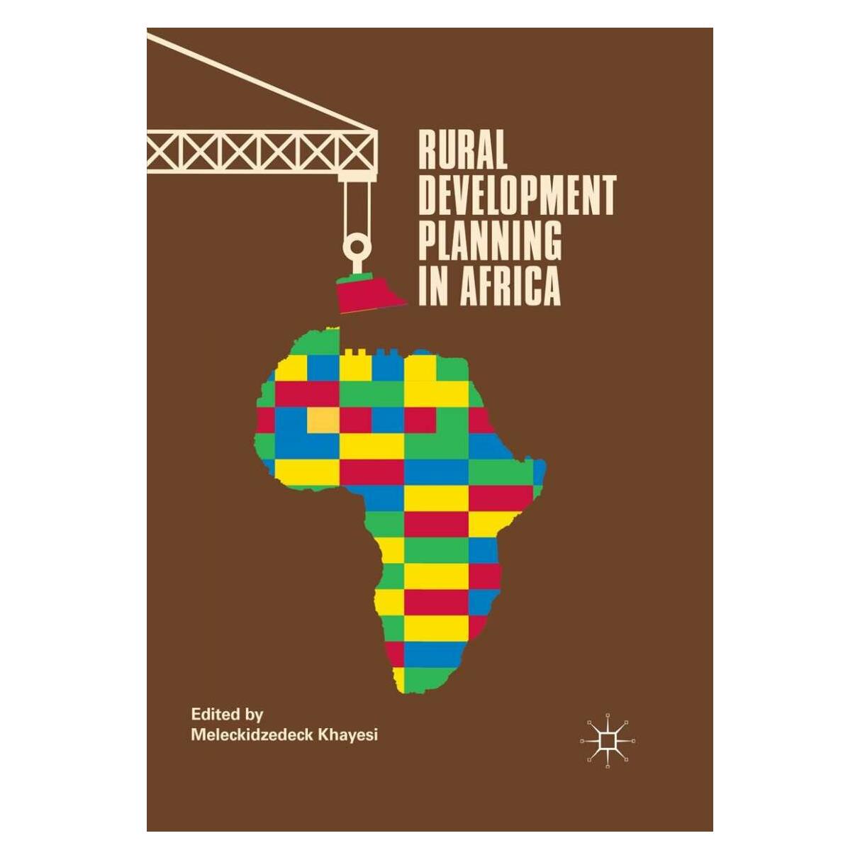 Palgrave Macmillan Rural Development Planning in Africa (Englisch, Softcover, Meleckidzedeck Khayesi) (38977463)