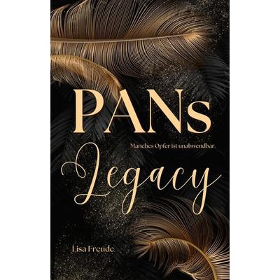 Pans Legacy, Taschenbuch von Lisa Freude, Fakriro, 978-3-9876006-1-6