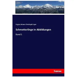 Schmetterlinge in Abbildungen, Fachbücher von Eugen Johann Christoph Esper