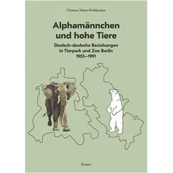 Alphamännchen und hohe Tiere, Fachbücher von Clemens Maier-Wolthausen