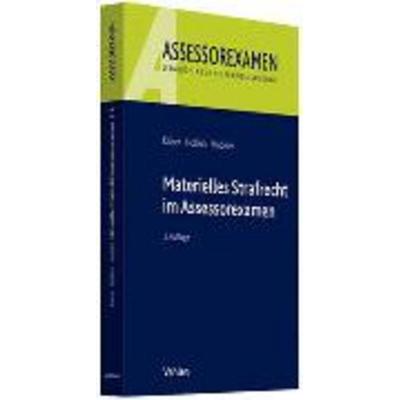 Materielles Strafrecht im Assessorexamen, Taschenbuch von Horst Kaiser,Torsten Holleck,Henning Hadeler, Vahlen, Franz