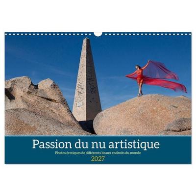 Passion du nu artistique (Calendrier mural 2027 DIN A3 vertical), CALVENDO calendrier mensuel