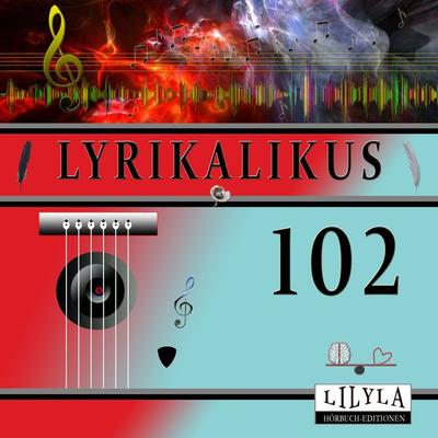 Lyrikalikus 102 - Wilhelm Busch, Audio, 9783988522108