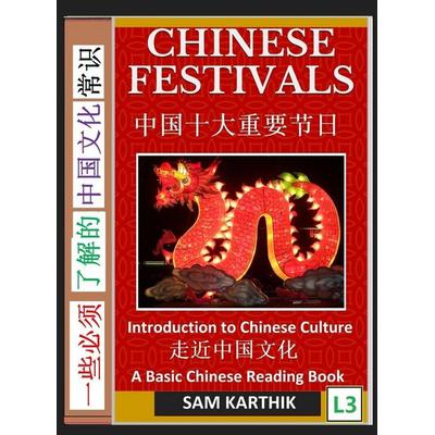 Chinese Festivals, Gebundene Ausgabe von Sam Karthik, SKMLifeStyle.com