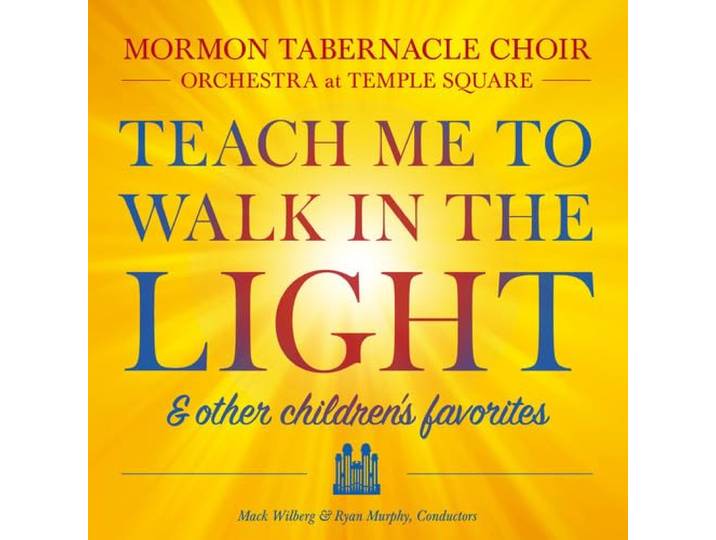 Teach Me to Walk in the Light: & Other Favorite