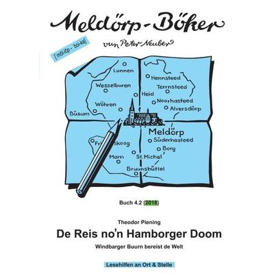 De Reis no'n Hamborger Doom, Taschenbuch von Theodor Piening, Tredition, 978-3-7469-6812-4