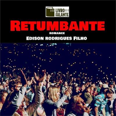 Retumbante - Edison Rodrigues Filho, Audio, 9788560125913