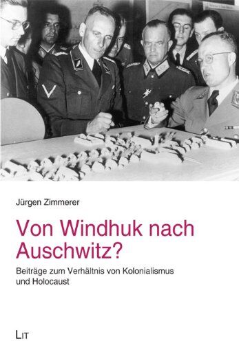 Jürgen Zimmerer - Von Windhuk nach Auschwitz?: Beiträge zum Verhältnis von Kolonialismus und Holocaust - Preis vom 19.10.2026 19:33:35 h