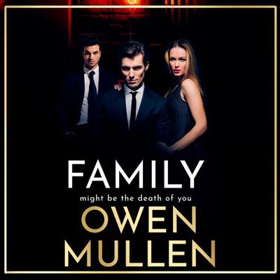 Family - Owen Mullen, Audio, 9781800484115