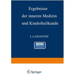 Ergebnisse der inneren Medizin und Kinderheilkunde, Fachbücher von A. Schittenhelm, L. Langstein