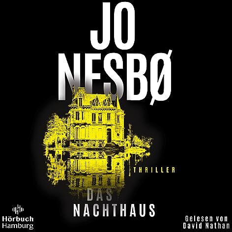 Jo Nesbo - Das Nachthaus: 2 CDs Nach Blutmond // Neuer Thrill von Weltbestsellerautor Jo Nesbø - Preis vom 13.10.2026 19:28:25 h