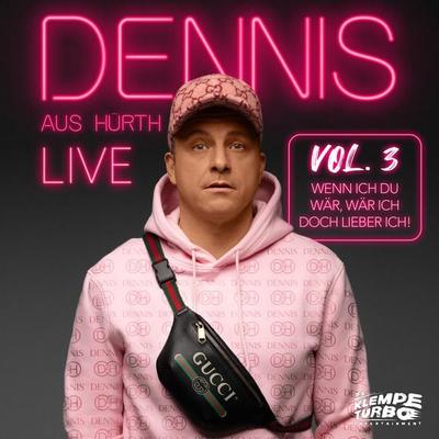 Dennis aus Hürth - Wenn ich Du wär, wär ich doch lieber ich! - Dennis aus Hürth, Audio, 4066004591698