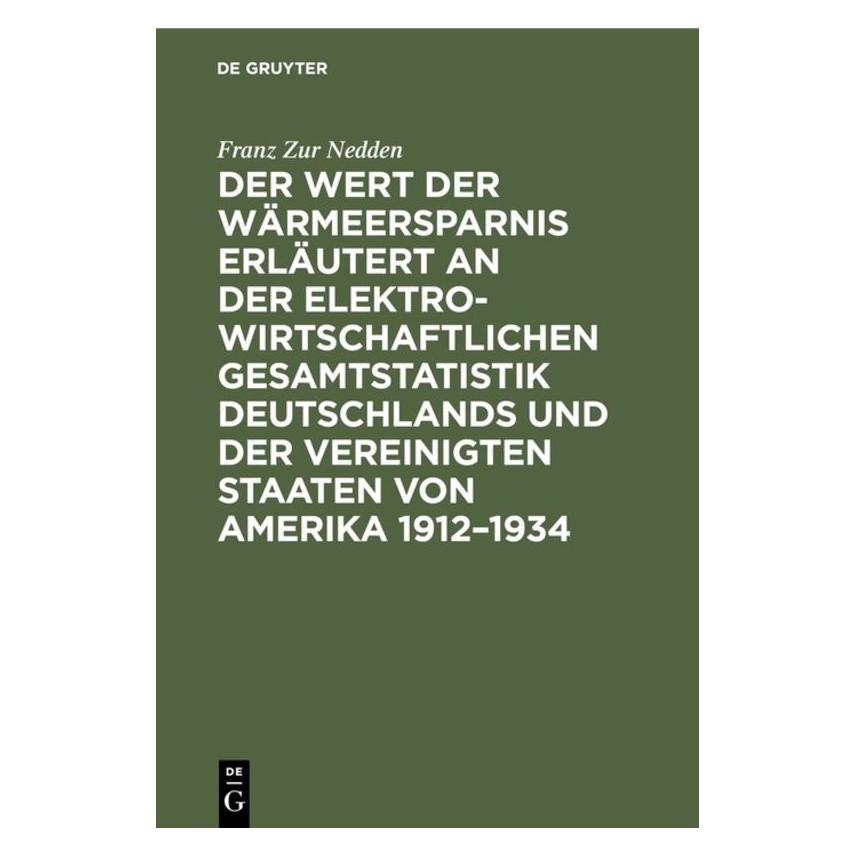 De Gruyter Zur Nedden:Der Wert der Wärmeersparnis (Deutsch, Hardcover, Franz Zur Nedden) (67828675)