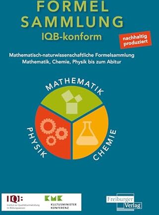 Mathematisch-naturwissenschaftliche Formelsammlung - IQB konform: Mathematik, Chemie, Physik bis zum Abitur - Preis vom 30.09.2026 22:30:23 h