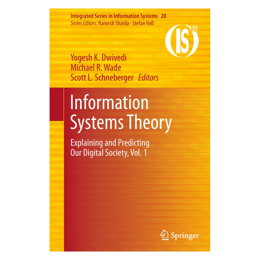 Springer Information Systems Theory (Englisch, Softcover, Michael R. Wade, Scott L. Schneberger, Yogesh K. Dwivedi) (55549130)