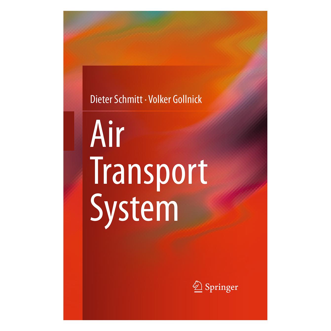 Springer Air Transport System (Englisch, Softcover, Dieter Schmitt, Volker Gollnick) (55948355)