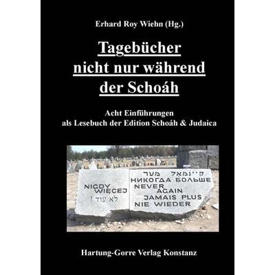 Tagebücher nicht nur während der Schoáh, Paperback von , Hartung-Gorre, 978-3-86628-737-2