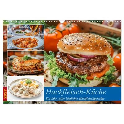 Hackfleisch-Küche (Wandkalender 2027 DIN A3 quer), CALVENDO Monatskalender