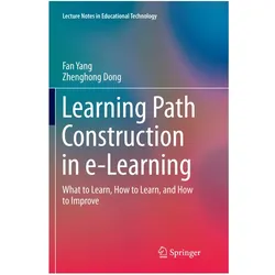 Learning Path Construction in e-Learning, Fachbücher von Fan Yang, Zheng-hong Dong