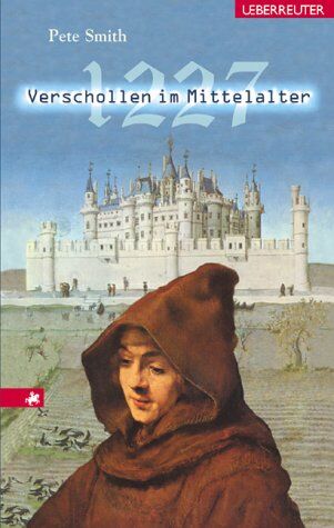 Pete Smith - 1227 - Verschollen im Mittelalter - Preis vom 09.10.2026 07:28:09 h